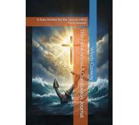 The Final Amen, A Companion Journal: A Sure Anchor for the Soul in Life's Final Season