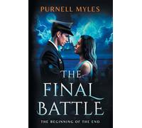 The Final Battle: The Beginning of the End
