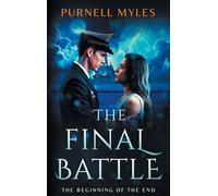 The Final Battle: The Beginning of the End