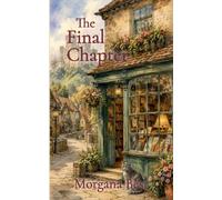 The Final Chapter: English Village Cozy Mystery