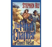 The Final Chapter of Chance McCall