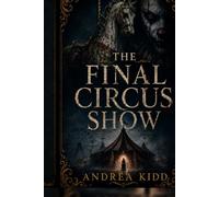 The Final Circus Show