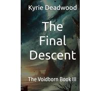 The Final Descent: Book III