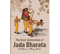 The final destination of Jada Bharatha(A King A Sage A Deer - Part 2)