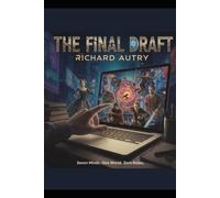 The Final Draft: Seven famous authors become trapped in a novel being written