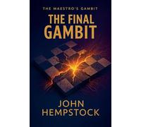 The Final Gambit