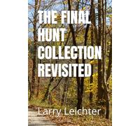 THE FINAL HUNT COLLECTION REVISITED