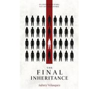 The Final Inheritance - Aubrey Velasquez - Aubrey Velasquez - ebook (ePub) - Livre