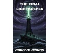 The Final Lightkeeper