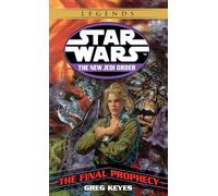 The Final Prophecy: Star Wars Legends