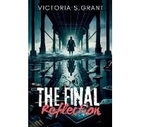The Final Reflection