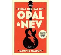 The Final Revival of Opal & Nev