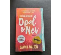 The Final Revival Of Opal & Nev