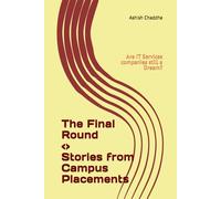 The Final Round<>Stories from Campus Placements: Are IT Services companies still a Dream?