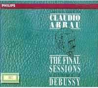 The Final Session Vol. 2 : Debussy, Suite & Valses, Etc. Arrau, Piano