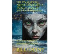 THE FINAL SIGNAL ARRIVED UNHEARD: A WORLD CHANGED WITHOUT WARNING: ECHOES OF SILENCE BENEATH THE WAVES