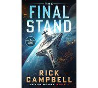 The Final Stand: A Colonial Fleet Novel
