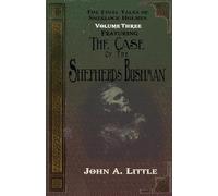 The Final Tales Of Sherlock Holmes - Volume Three - The Shepherds Bushman