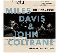 Miles Davis & John C – The Final Tour: Copenhagen, March 24, 1960 – Vinyle LP Neuf
