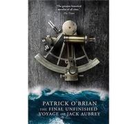 The Final Unfinished Voyage of Jack Aubrey by Patrick OBrian Paperback Book O'Brian, Patrick (Auteur)