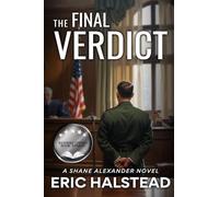The Final Verdict: A Shane Alexander Novel