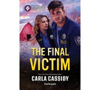 The Final Victim - Carla Cassidy - Harlequin Romantic Suspense - ebook (ePub) - Livre
