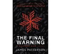 James Patterson – The Final Warning : Un roman Maximum Ride – Cornerstone