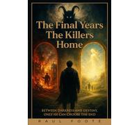The Final Years The Killers Home