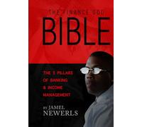 The Finance God Bible: The 5 Pillars of Banking & Income Management
