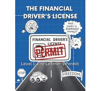 The Financial Drivers License: Permit