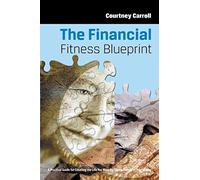 The Financial Fitness Blueprint