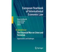 The Financial War on Crime and Terrorism: Opportunities and Challenges