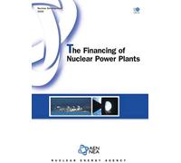 The Financing Of Nuclear Power Plants (Nuclear Development - Nuclear Energy Agency)