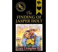 The Finding of Jasper Holt (Annotated)