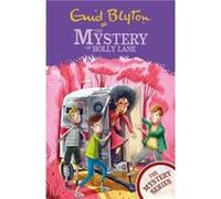The FindOuters The Mystery Series The Mystery of Holly Lane by Enid Blyton Enid Blyton (Auteur)