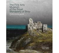 The Fine Arts Museum of the Royal Monastery of Brou