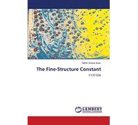 The Fine-Structure Constant: 1/137.036