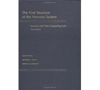The Fine Structure of the Nervous System: Neurons and Their Supporting Cells