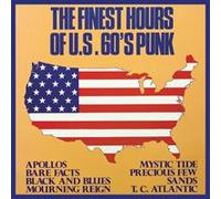 The Finest Hours Of U.S 60's Punk