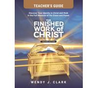 The Finished Work of Christ: Teacher's Guide