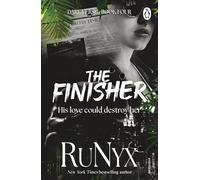 The Finisher: The fourth book in a new dark mafia romance series from the bestselling author