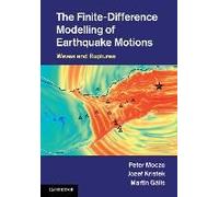 The Finite-Difference Modelling Of Earthquake Motions