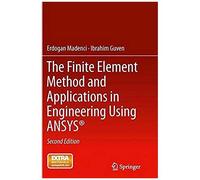 The Finite Element Method And Applications In Engineering Using Ansys®