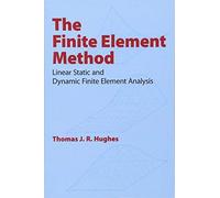 (The Finite Element Method: Linear Static and Dynamic Finite Element Analysis) By Hughes, Thomas J. R. (Author) Paperback on (08 , 2000)