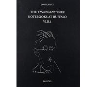 The Finnegans Wake Notebooks At Buffalo - Vi.B.1