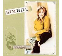 The Fire Again by Kim Hill