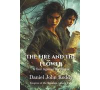 The Fire and the Flower: A Sail Against the Storm
