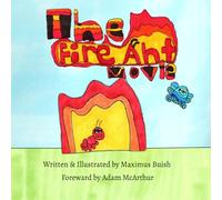 The Fire Ant Movie