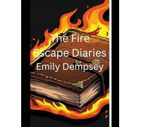 The Fire Escape Diaries