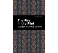 The Fire In The Flint